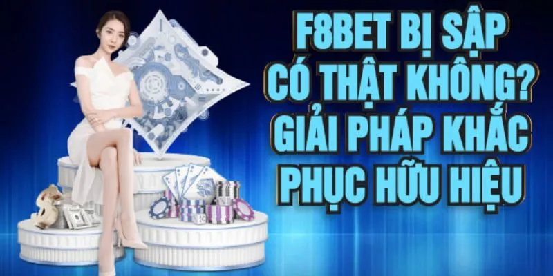 F8BET bị sập