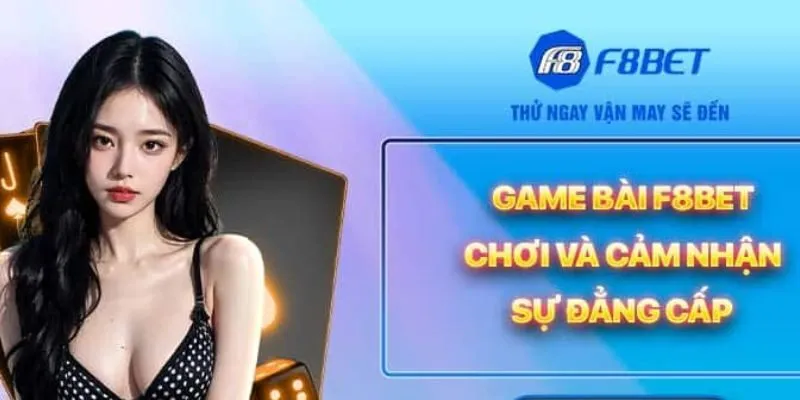 game bài F8BET