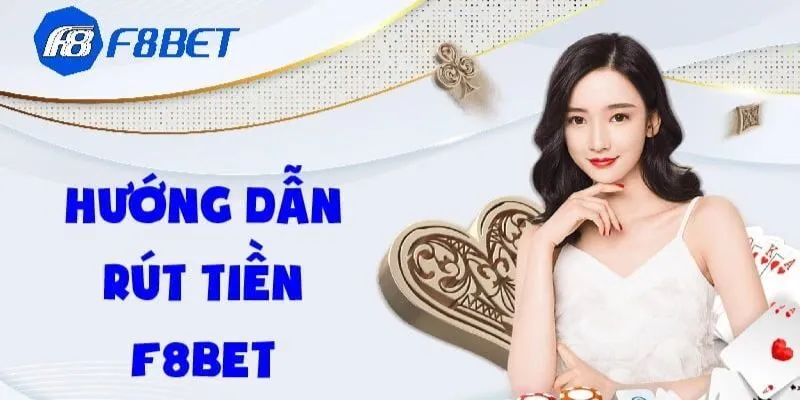 Rút tiền F8BET